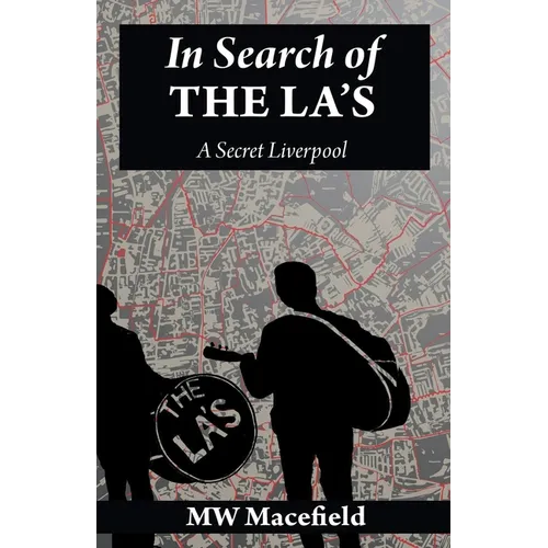 In Search of the La's - A Secret Liverpool - Paperback