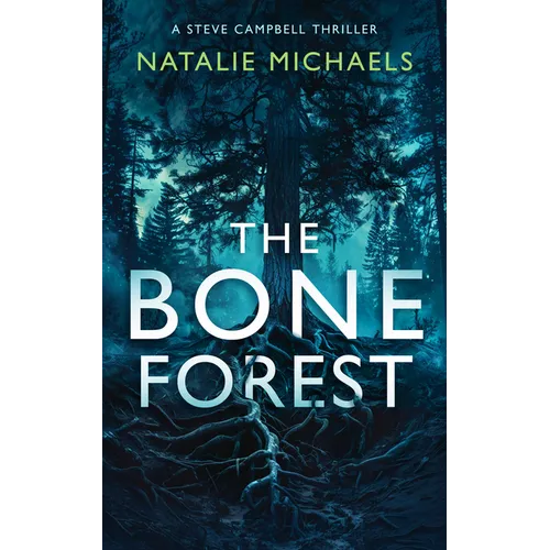 The Bone Forest: A Gripping Psychological Thriller - Paperback