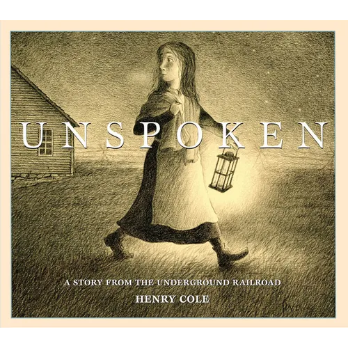 Unspoken: A Story from the Underground Railroad - Hardcover