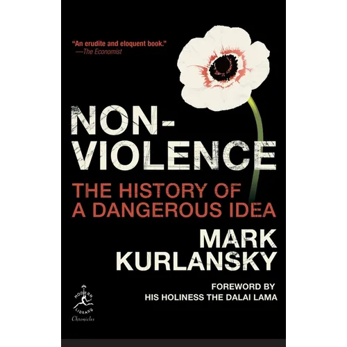 Nonviolence: The History of a Dangerous Idea - Paperback