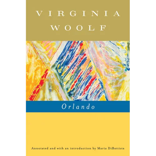 Orlando, a Biography: The Virginia Woolf Library Annotated Edition - Paperback