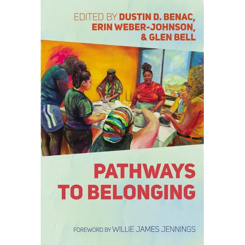 Pathways to Belonging - Paperback