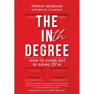 The INth Degree: How to Stand Out By Going All In - Hardcover
