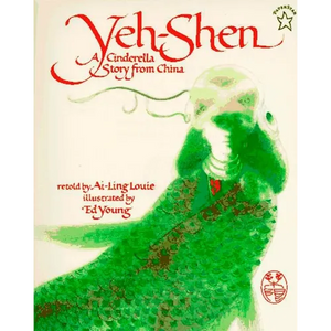 Yeh-Shen: A Cinderella Story from China - Paperback