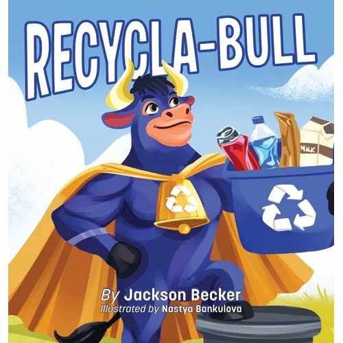 Recycla-Bull - Hardcover
