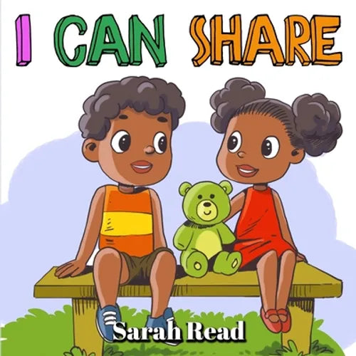 I Can Share: Children's Books about Sharing, Emotions & Feelings, Age 3 5, Preschool, Kindergarten - Paperback