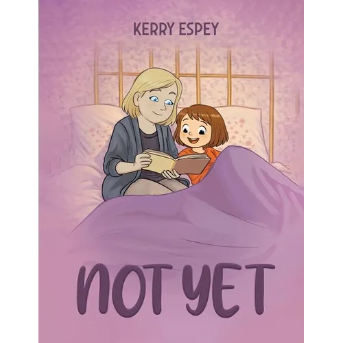 Not Yet - Paperback