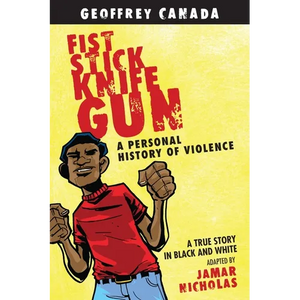 Fist Stick Knife Gun: A Personal History of Violence - Paperback