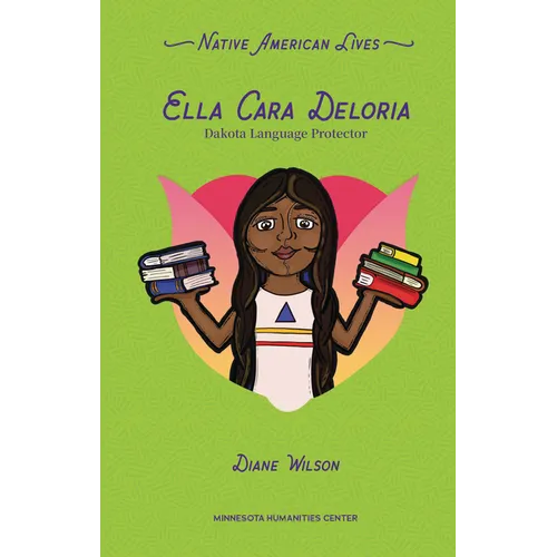 Ella Cara Deloria: Dakota Language Protector - Paperback