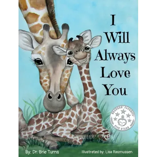 I Will Always Love You: Keepsake Gift Book for Mother and New Baby - Hardcover