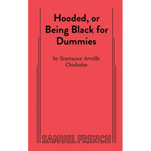 Hooded, or Being Black for Dummies - Paperback