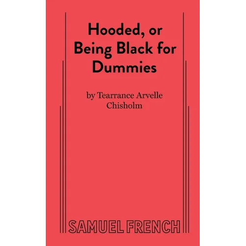 Hooded, or Being Black for Dummies - Paperback