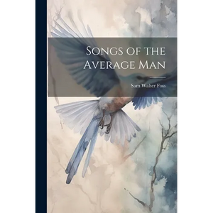 Songs of the Average Man - Paperback