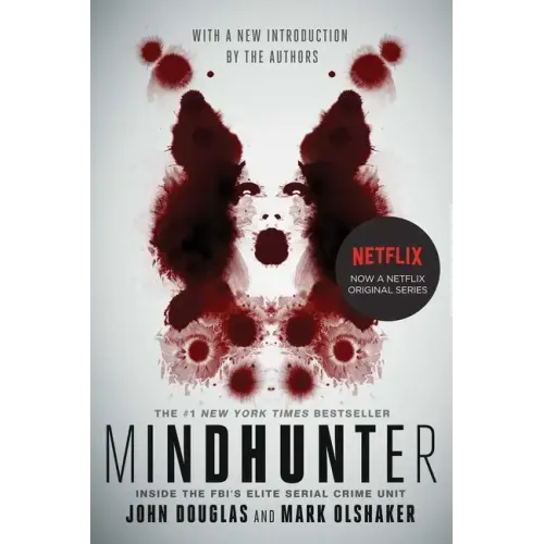 Mindhunter: Inside the Fbi's Elite Serial Crime Unit - Paperback