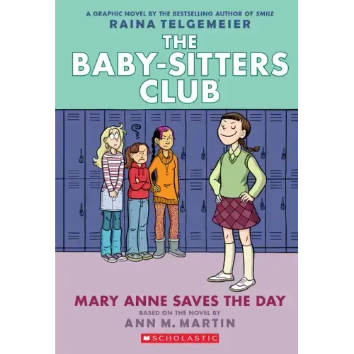 Mary Anne Saves the Day: A Graphic Novel (the Baby-Sitters Club #3) - Paperback