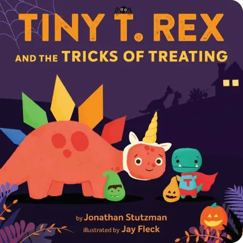 Tiny T. Rex and the Tricks of Treating - Board Book