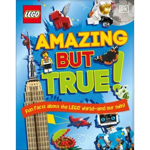 Lego Amazing But True: Fun Facts about the Lego World - And Our Own! - Hardcover