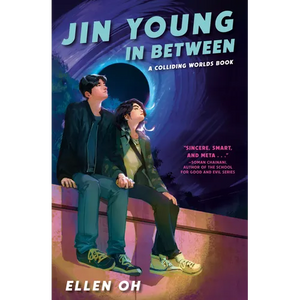 Jin Young, in Between: A Colliding Worlds Book - Hardcover