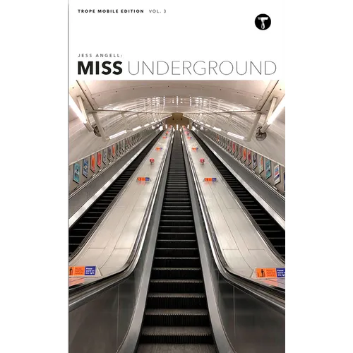 Jess Angell: Miss Underground - Paperback