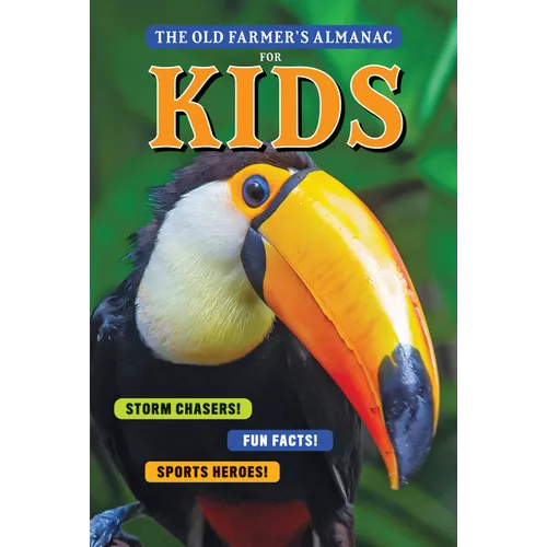 The Old Farmer's Almanac for Kids, Volume 11 - Paperback