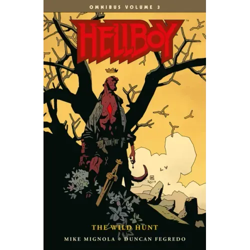 Hellboy Omnibus Volume 3: The Wild Hunt - Paperback