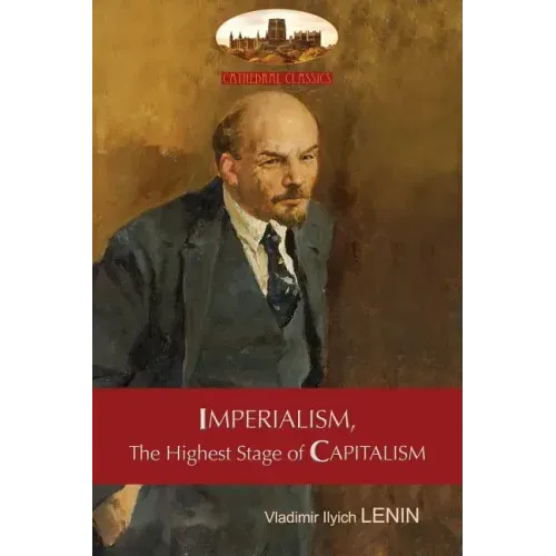 Imperialism, The Highest Stage of Capitalism - A Popular Outline: Unabridged with original tables and footnotes (Aziloth Books) - Paperback