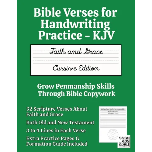 Bible Verses for Handwriting Practice - KJV: Faith and Grace Cursive Edition - Paperback