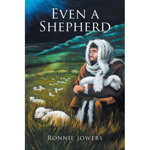 Even a Shepherd - Paperback