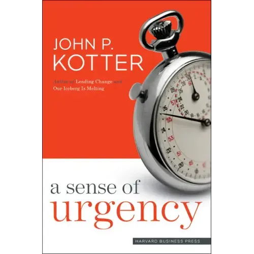 A Sense of Urgency - Hardcover