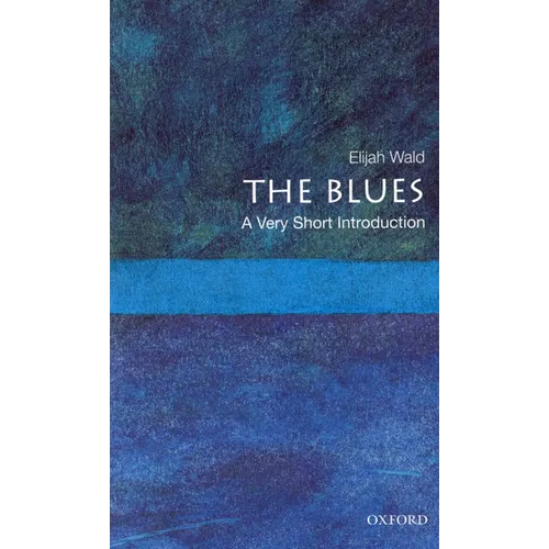 The Blues: A Very Short Introduction - Paperback