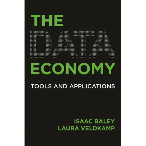 The Data Economy: Tools and Applications - Hardcover