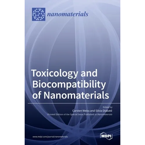 Toxicology and Biocompatibility of Nanomaterials - Hardcover