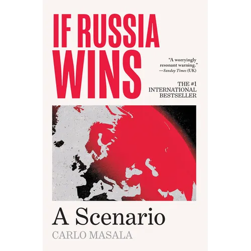 If Russia Wins: A Scenario - Hardcover