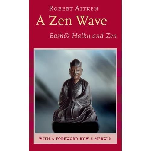 A Zen Wave: Basho's Haiku and Zen - Paperback