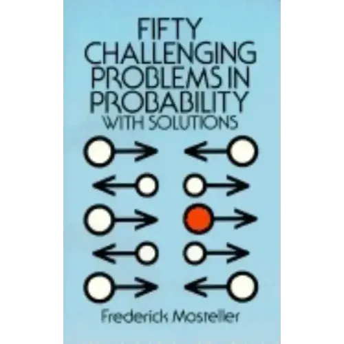 Fifty Challenging Problems in Probability with Solutions - Paperback