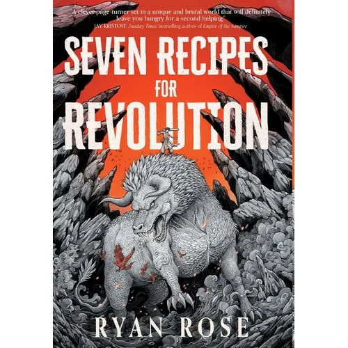 Seven Recipes for Revolution - Hardcover