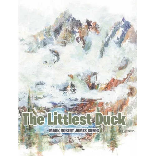 The Littlest Duck - Hardcover
