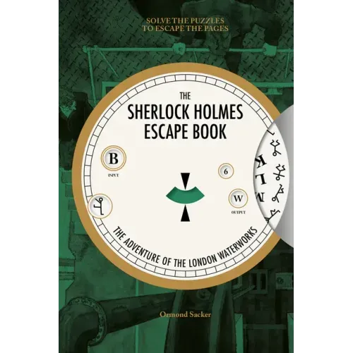 Sherlock Holmes Escape Book: The Adventure of the London Waterworks: Solve the Puzzles to Escape the Pages - Paperback