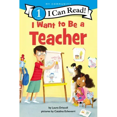 I Want to Be a Teacher: A My Community I Can Read - Paperback