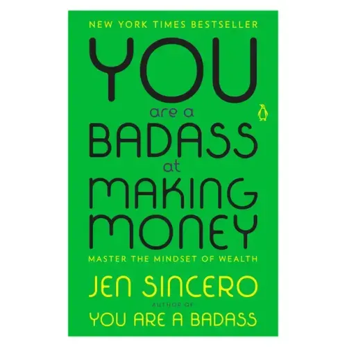 You Are a Badass at Making Money: Master the Mindset of Wealth - Paperback