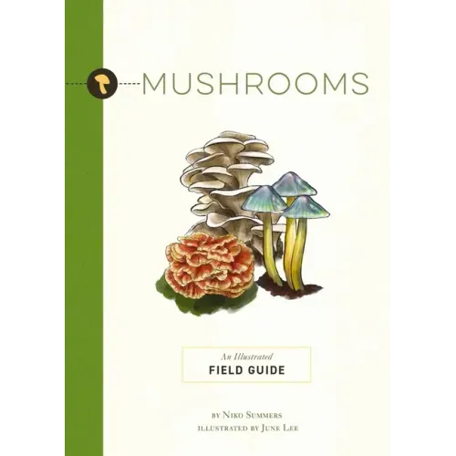 Mushrooms: An Illustrated Field Guide - Paperback