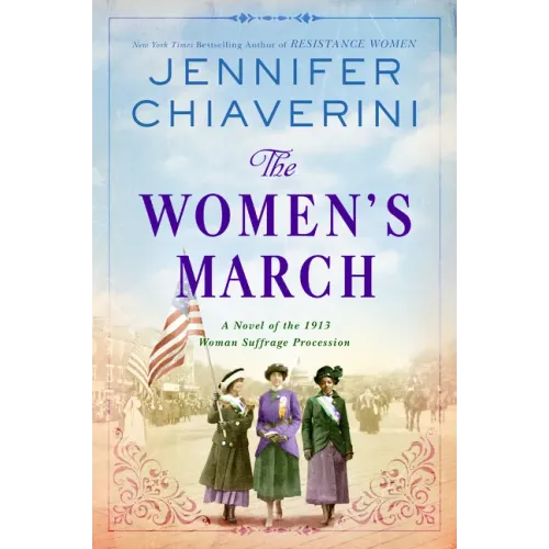 The Women's March: A Novel of the 1913 Woman Suffrage Procession - Paperback