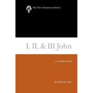 I, II, & III John: A Commentary - Paperback