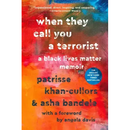 When They Call You a Terrorist: A Black Lives Matter Memoir - Paperback