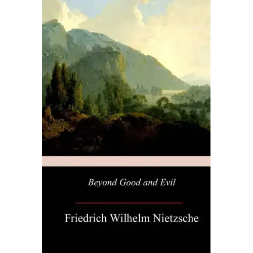 Beyond Good and Evil - Paperback