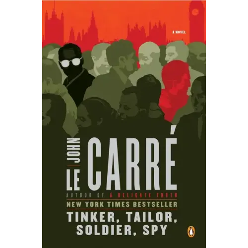 Tinker, Tailor, Soldier, Spy: A George Smiley Novel - Paperback