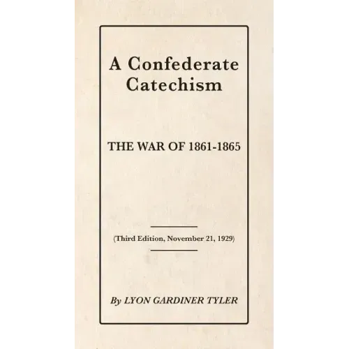 A Confederate Catechism - Paperback