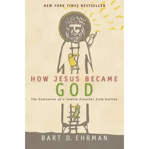 How Jesus Became God - Paperback