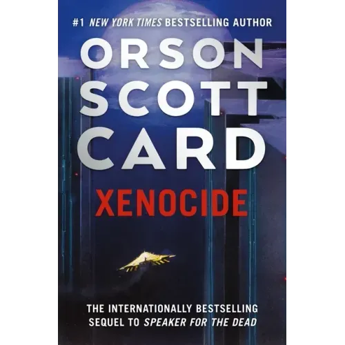 Xenocide: Volume Three of the Ender Saga - Paperback