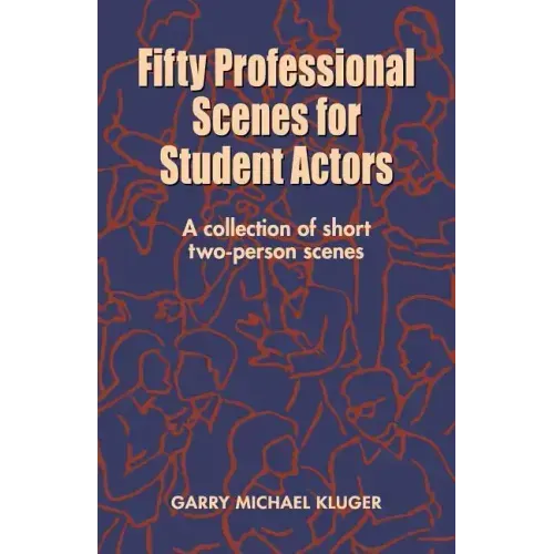 Fifty Professional Scenes for Student Actors
